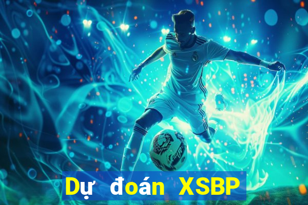 Dự đoán XSBP Thứ 2