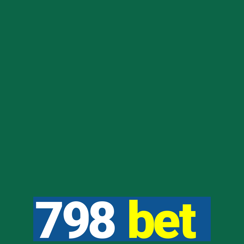 798 bet