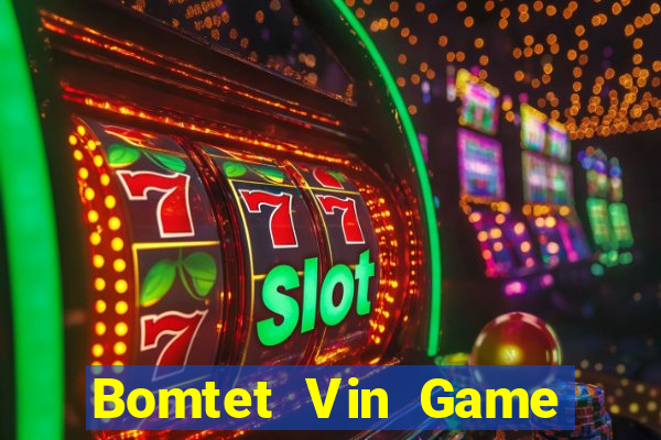 Bomtet Vin Game Danh Bai 3C