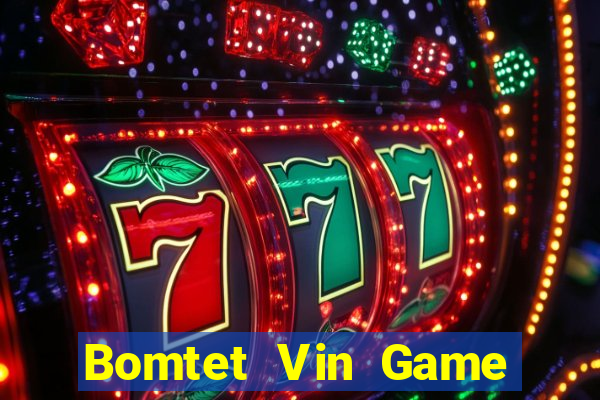 Bomtet Vin Game Danh Bai 3C