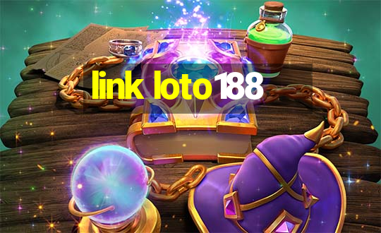 link loto188