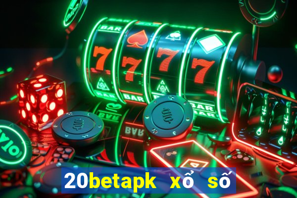 20betapk xổ số vận chuyển 8apk