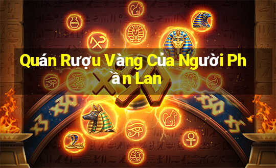 Quán Rượu Vàng Của Người Phần Lan