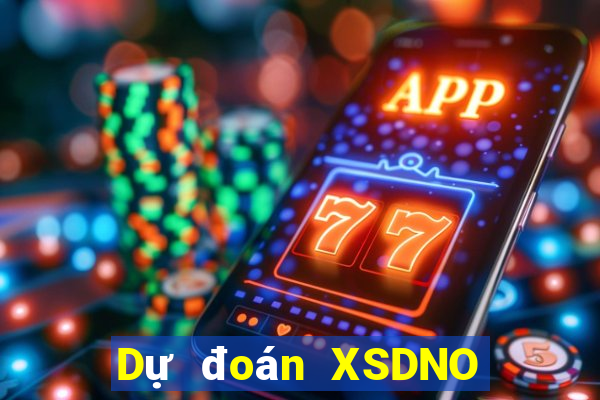 Dự đoán XSDNO ngày 22