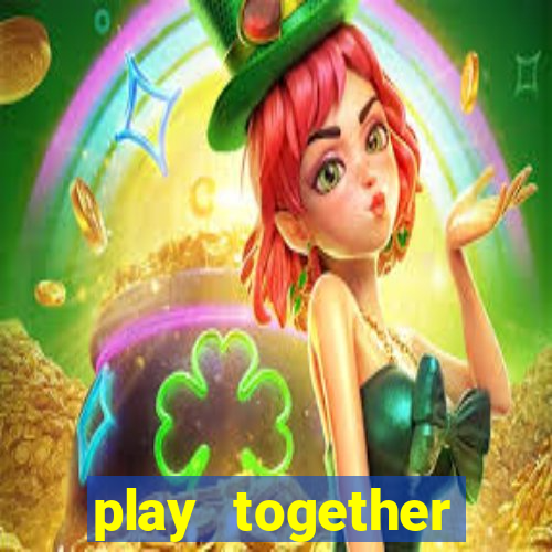 play together online miễn phí