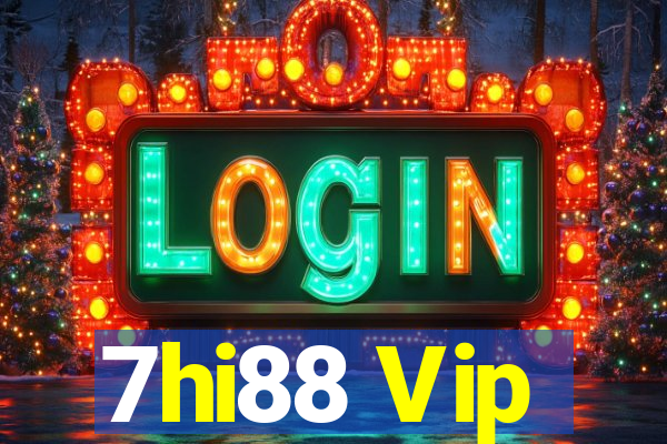 7hi88 Vip