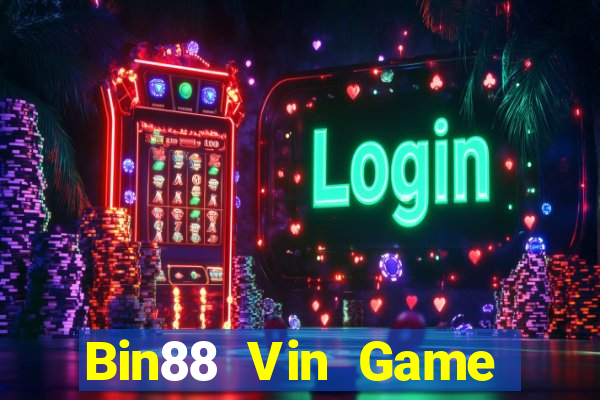 Bin88 Vin Game Bài 3D