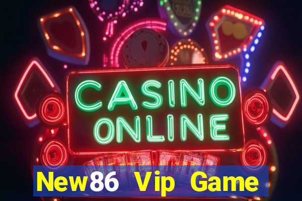 New86 Vip Game Bài Hay