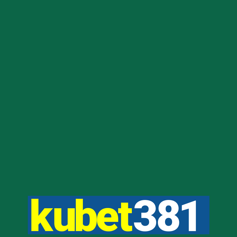 kubet381