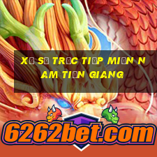 xổ số trực tiếp miền nam tiền giang