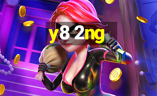 y8 2ng