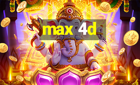 max 4d