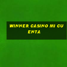 winner casino mi cuenta