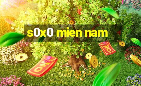 s0x0 mien nam