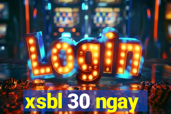 xsbl 30 ngay