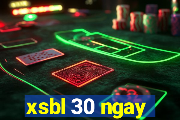 xsbl 30 ngay