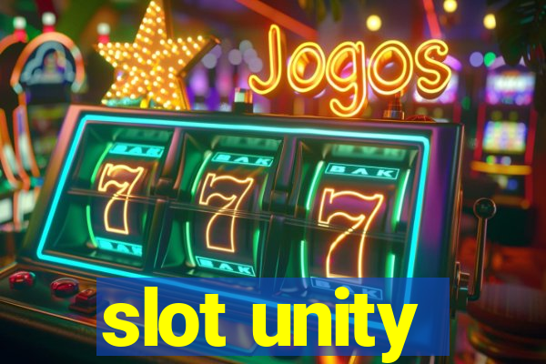 slot unity