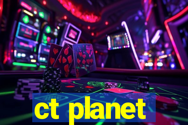 ct planet