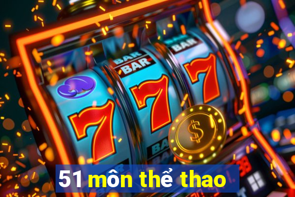 51 môn thể thao