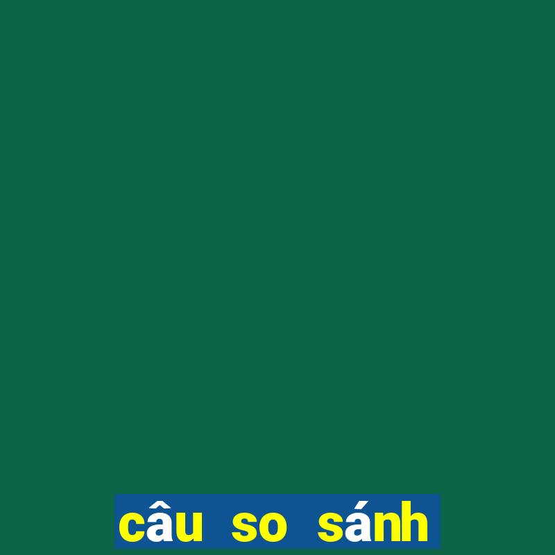 câu so sánh tiếng anh