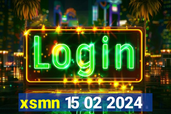 xsmn 15 02 2024