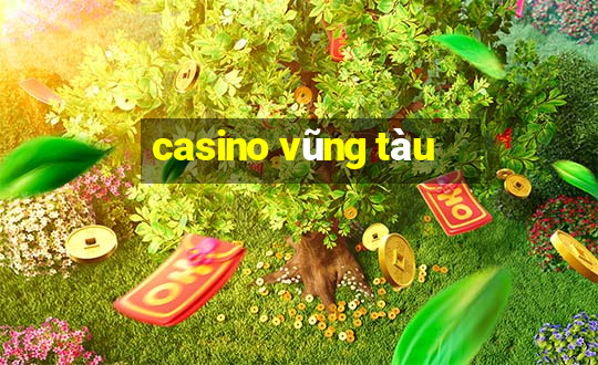 casino vũng tàu