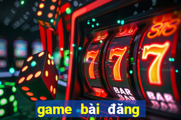 game bài đăng ký nhận thưởng