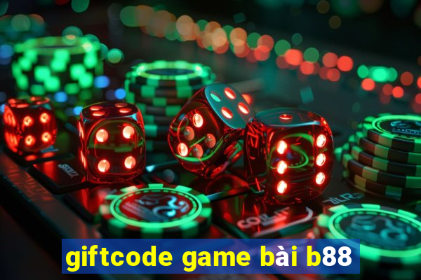 giftcode game bài b88