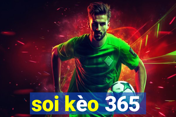 soi kèo 365