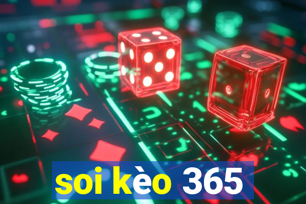 soi kèo 365