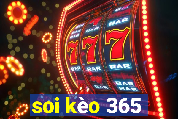 soi kèo 365