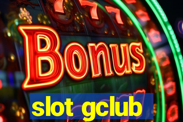 slot gclub