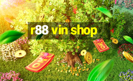 r88 vin shop