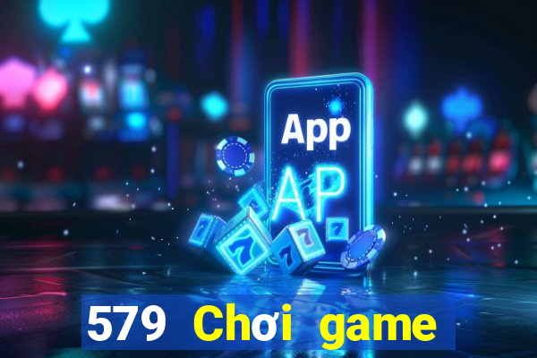 579 Chơi game bài vàng thật