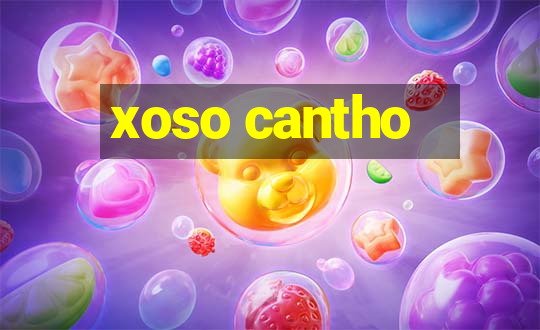 xoso cantho