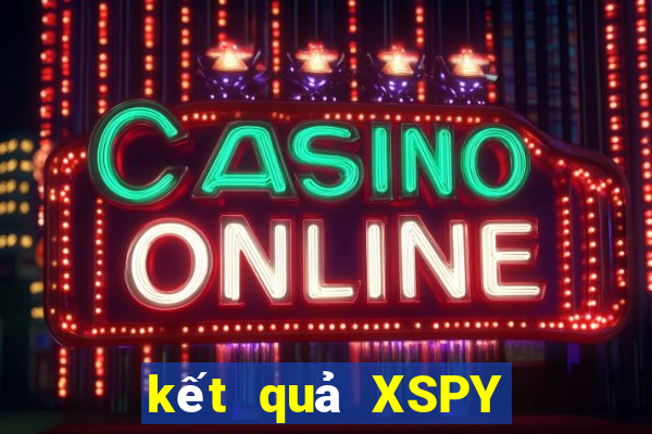 kết quả XSPY ngày 11