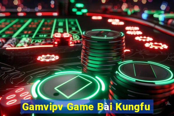 Gamvipv Game Bài Kungfu