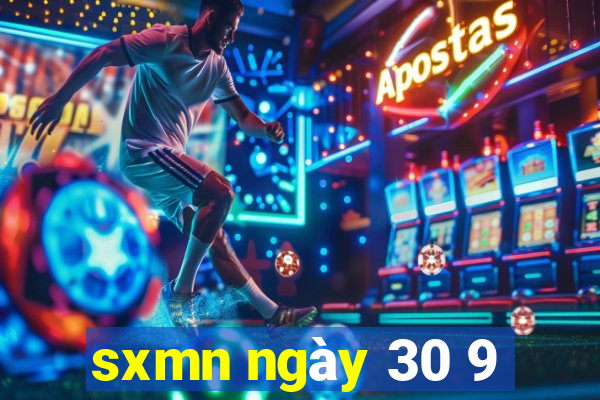 sxmn ngày 30 9