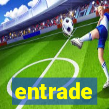 entrade