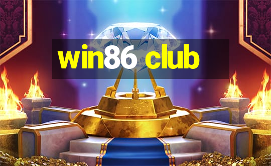 win86 club