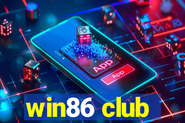 win86 club