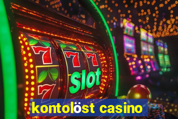 kontolöst casino