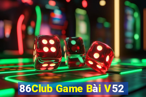 86Club Game Bài V52