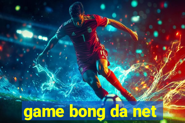 game bong da net