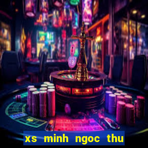 xs minh ngoc thu 5 hang tuan