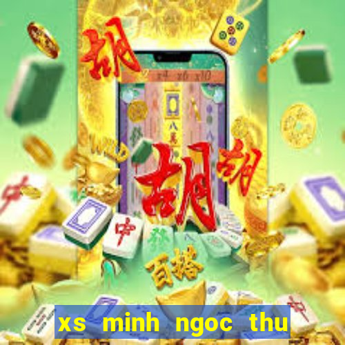 xs minh ngoc thu 5 hang tuan