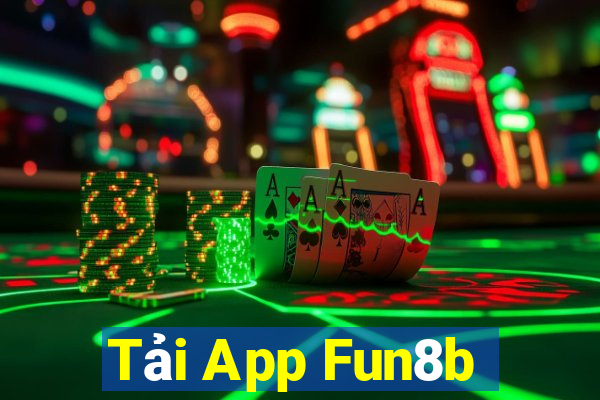 Tải App Fun8b