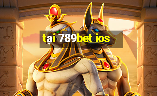 tại 789bet ios