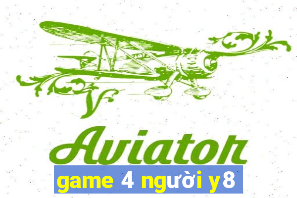 game 4 người y8