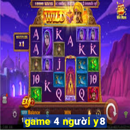 game 4 người y8